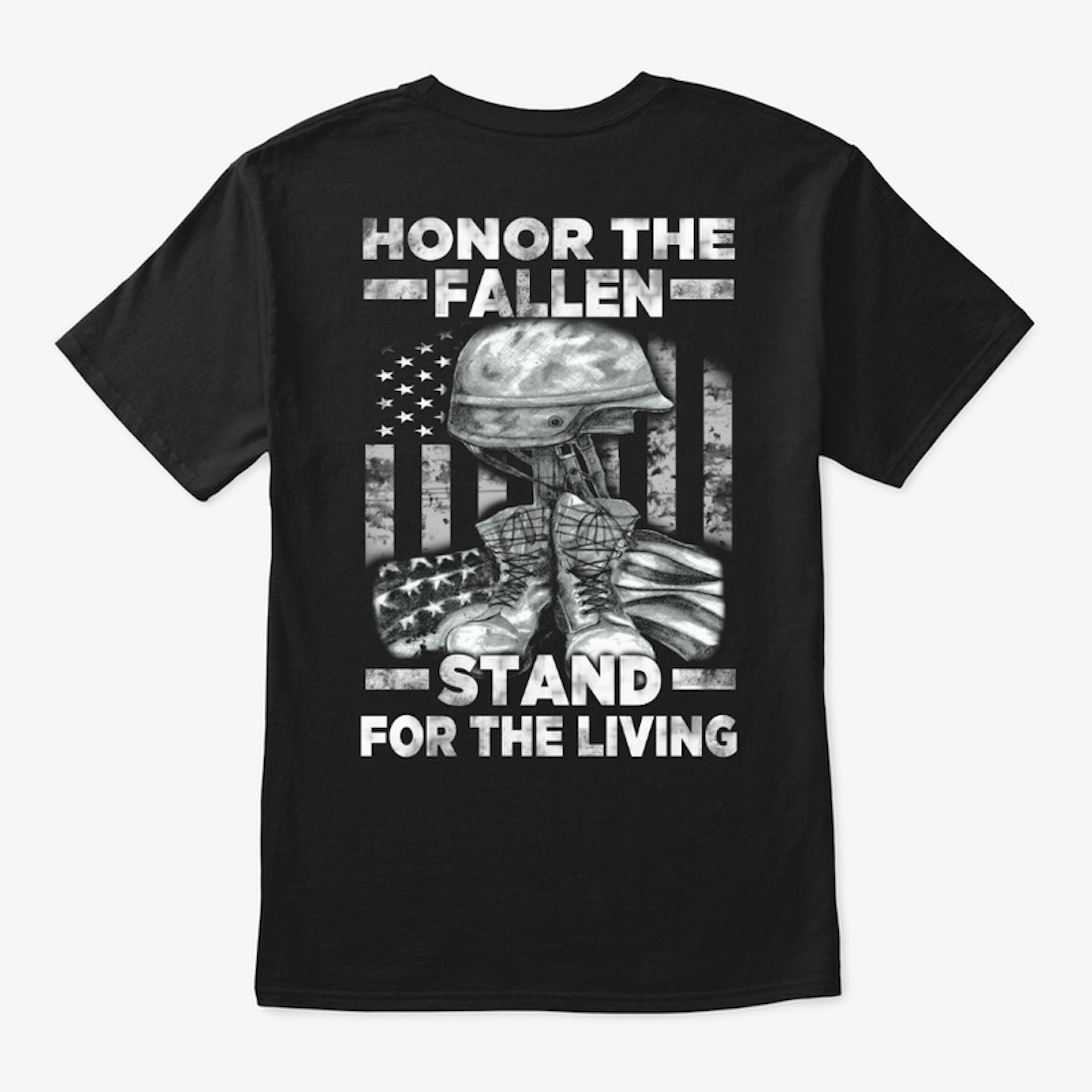 Honor The Fallen - Stand For The Living